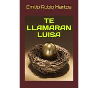 TE LLAMARAN LUISA