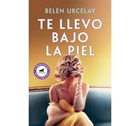 Te llevo bajo la piel (Vergara Romántica)