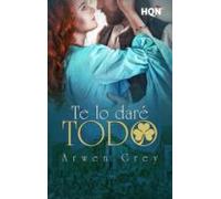 Te Lo Daré Todo (ebook)