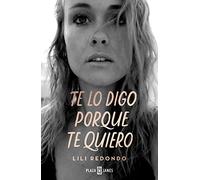 Te Lo Digo Porque Te Quiero