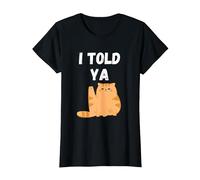 Te lo Dije - Cat- Te lo Dije Camiseta, Mujer, Negro, S