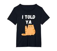 Te lo Dije - Cat- Te lo Dije Camiseta, Mujer Tallas Grandes, Negro, 1XL Grande
