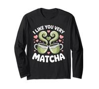 Té Matcha Diciendo Té Verde I Like You Very Matcha Manga Larga