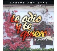 Te Odio Y Te Quiero - Te Odio Y Te Quiero