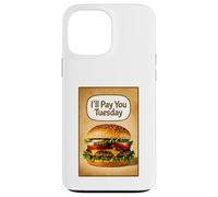 Te pagaré el Martes Hamburguesa Carcasa para iPhone 13 Pro MAX