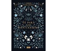 Té para los fantasmas (AdN Editorial Grupo Anaya)