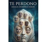 Te perdono : memorias de un espíritu (Espiritismo Fácil (Español))