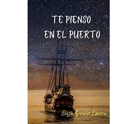Te pienso en el puerto: Una historia corsa en América tropical