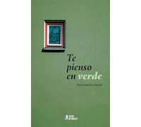 Te pienso en verde