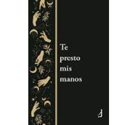 Te Presto Mis Manos