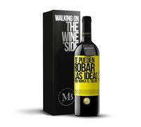 «Te pueden robar las ideas pero nunca el talento» Mensaje en una Botella. Vino Tinto Premium Reserva 12 Meses + Gift Box. Etiqueta Amarilla PERSONALIZABLE