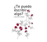 ¿Te puedo escribir algo?