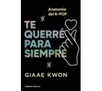 Te Querre Para Siempre