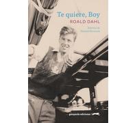 Te quiere, Boy: Una vida en cartas, dibujos y fotografías (GATOPARDO)