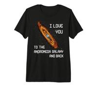 Te Quiero a la Galaxia de Andrómeda y al Espacio de Ciencia ficción Camiseta Premium