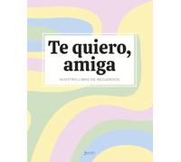 Te Quiero Amiga