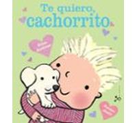 Te Quiero Cachorrito