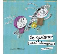 Te quiero (casi siempre)