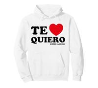 Te Quiero como Amigo, Latinx Badass Slang Words Mexican Sudadera con Capucha