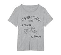 TE Quiero como LA Trucha AL TRUCHO Regalos Originales Hombre Camiseta, Mujer Tallas Grandes, Gris Jaspeado, 4XL Grande