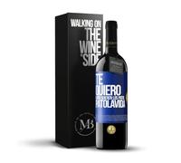 «TE QUIERO como quieren los patos PATOLAVIDA» Mensaje en una Botella. Vino Tinto Premium Reserva 12 Meses + Gift Box. Etiqueta Azul PERSONALIZABLE