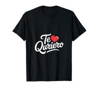 Te Quiero Divertido Dicho Corazón Amor Humor Español Camiseta