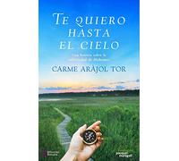 Te quiero hasta el cielo: Una historia sobre la enferemedad del Alzheimer