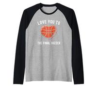 Te Quiero hasta el último Jugador de Baloncesto Divertido de Buzzer Camiseta Manga Raglan