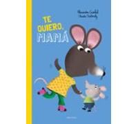 ¡te Quiero Mamá!