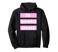 Te Quiero Mamá, Regalo Original Día de la Madre Amor Sudadera con Capucha