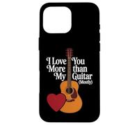 Te Quiero más Que a mi Guitarra - Valentine Guitar Player Carcasa para iPhone 16 Pro MAX