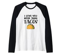 Te Quiero más Que Tacos Camiseta Manga Raglan