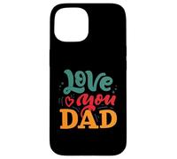 Te quiero papá, feliz día del padre, divertida familia Carcasa para iPhone 15