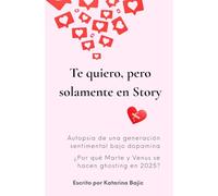 Te quiero, pero solamente en Story