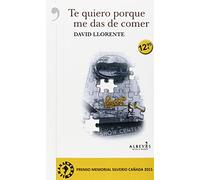 Te Quiero Porque Me Das De Comer (NOVELA NEGRA)
