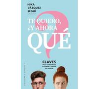 Te quiero ¿Y ahora qué? (Psicología)
