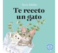 Te Receto Un Gato (audiolibro)