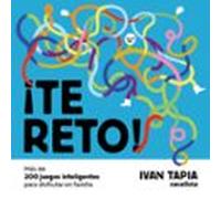 ¡te Reto! Más De 200 Juegos Inteligentes Para Disfrutar En Familia