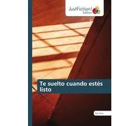 Te suelto cuando estés listo