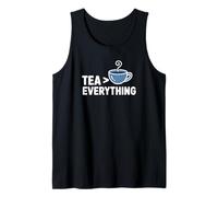 Té > Todo el té es más Grande Que Todo Amante del té Camiseta sin Mangas