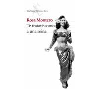 Te trataré como a una reina (Biblioteca Breve)