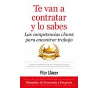 Te van a contratar y lo sabes (Economía y Empresa)[versión en español]