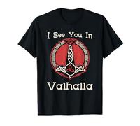 Te Veo en Valhalla (gráfico de Viking Patriot) Camiseta
