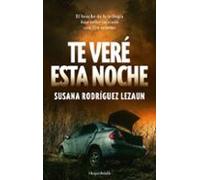Te veré esta noche: Serie inspector Vázquez 3: 193 (HarperBolsillo)