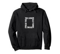 Te Ves Muy Gracioso Tratando de Leer Esto Hombres, Mujeres, Niños Sudadera con Capucha