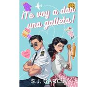 ¡Te voy a dar una galleta!