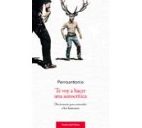 Te Voy A Hacer Una Autocrítica