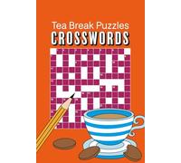 Tea Break Puzzles Crosswords (Tea Break Puzzle Books)