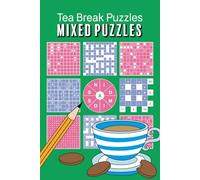 Tea Break Puzzles Mixed Puzzles (Tea Break Puzzle Books)