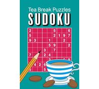 Tea Break Puzzles Sudoku (Tea Break Puzzle Books)